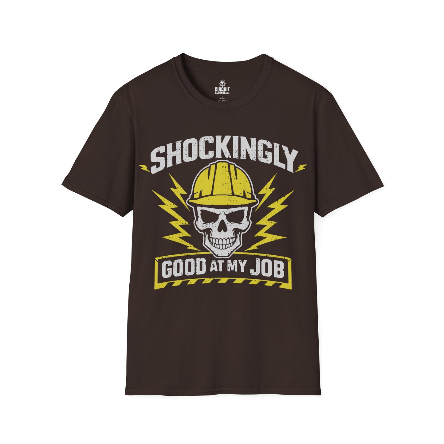 Shockingly Good at my Job T-shirt