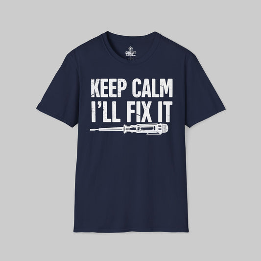 Keep Calm I'll Fix It T-shirt