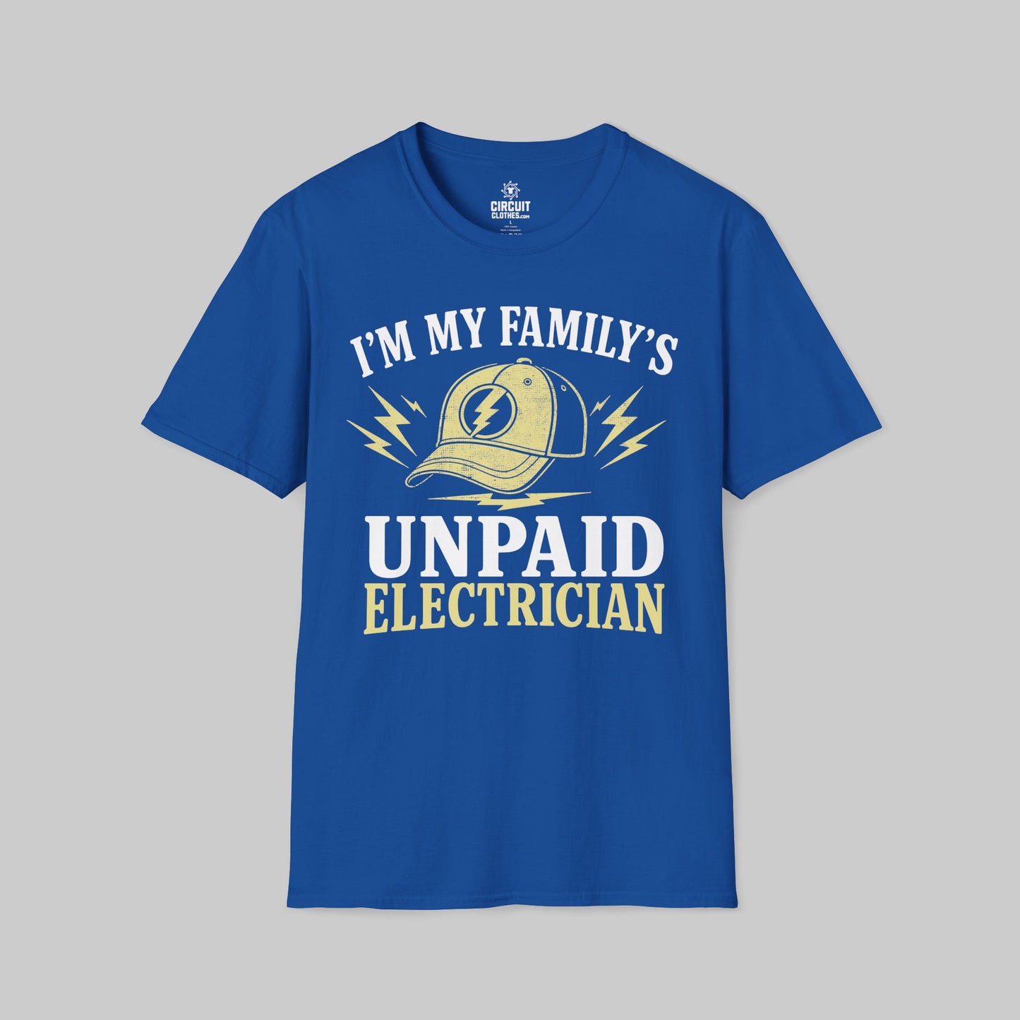 I'm my Family Unpaid Electrician T-shirt