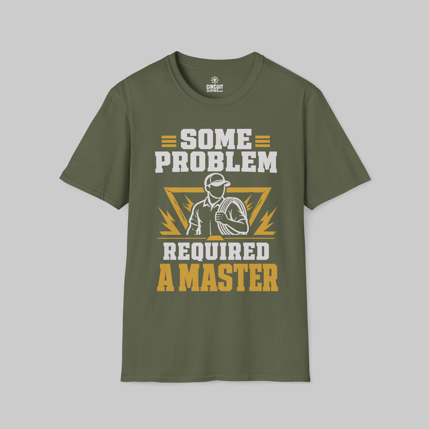 Some Problem Required a Master T-shirt