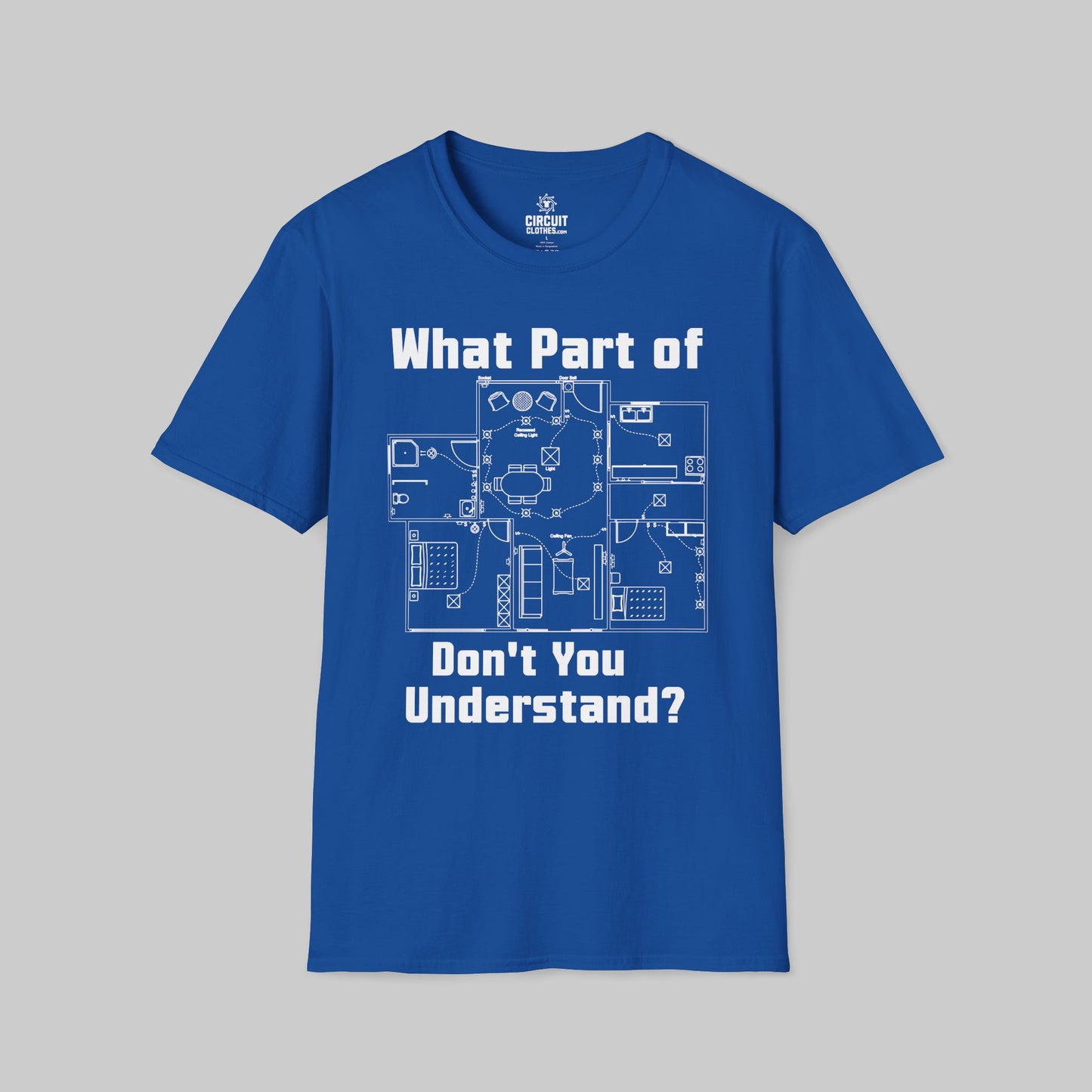What Part of Don't You Understand? T-shirt