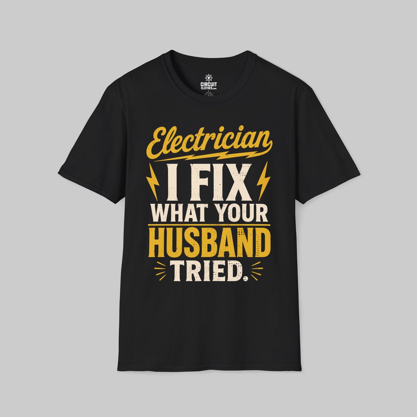 I Fix What your Husband Tried T-shirt