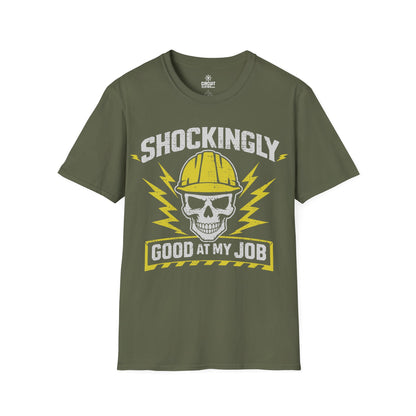 Shockingly Good at my Job T-shirt