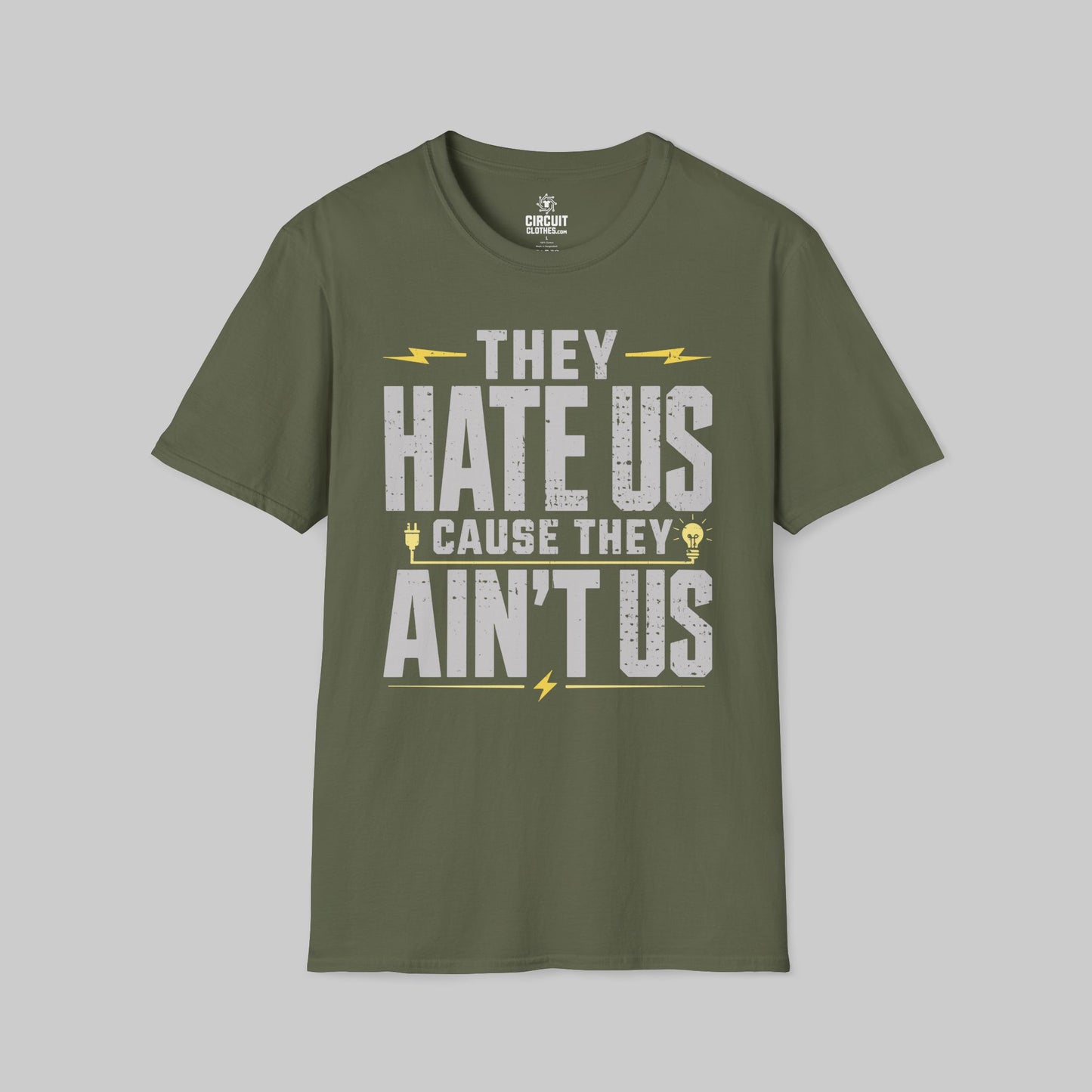 They Hate Us Cause They Ain't Us T-shirt