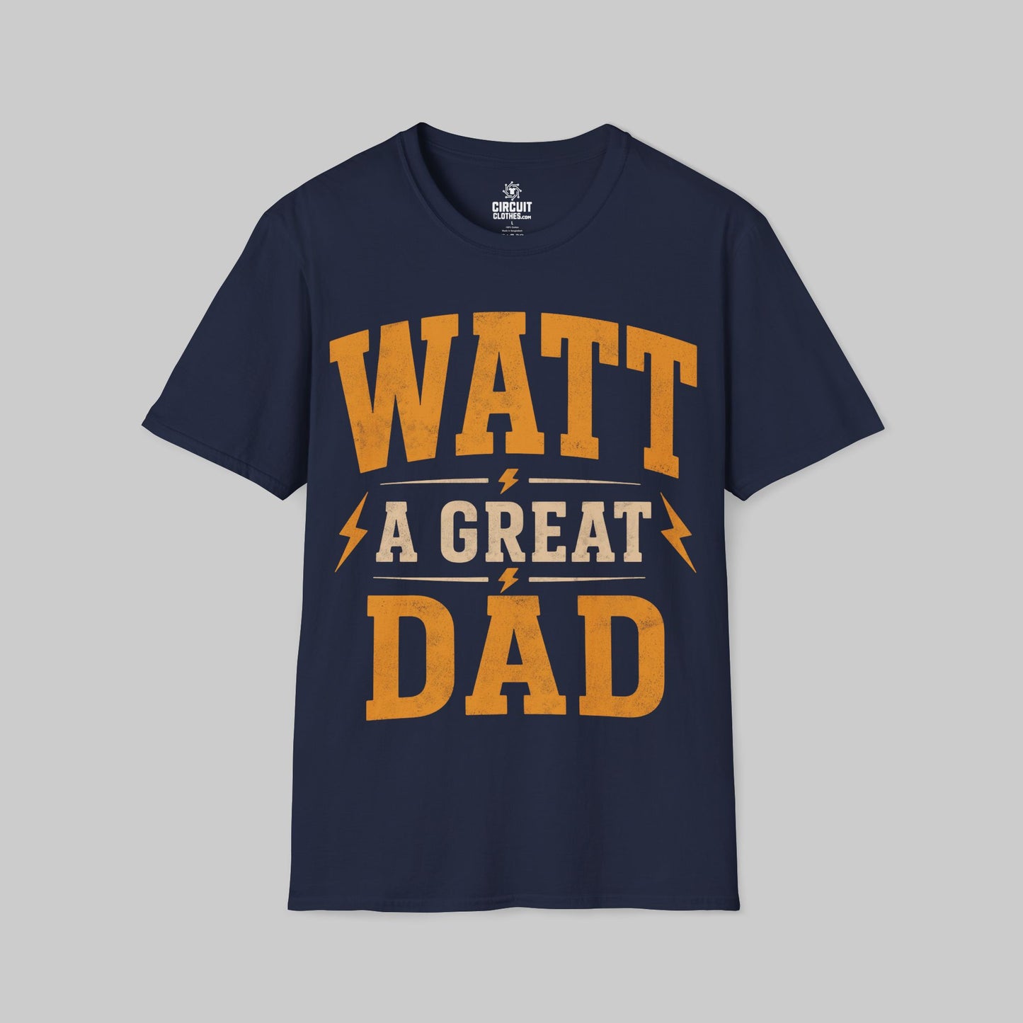 Watt a Great Dad T-shirt
