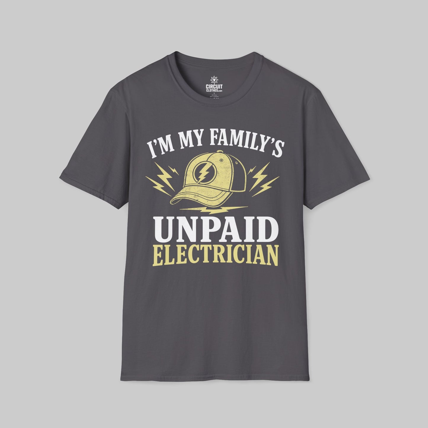 I'm my Family Unpaid Electrician T-shirt