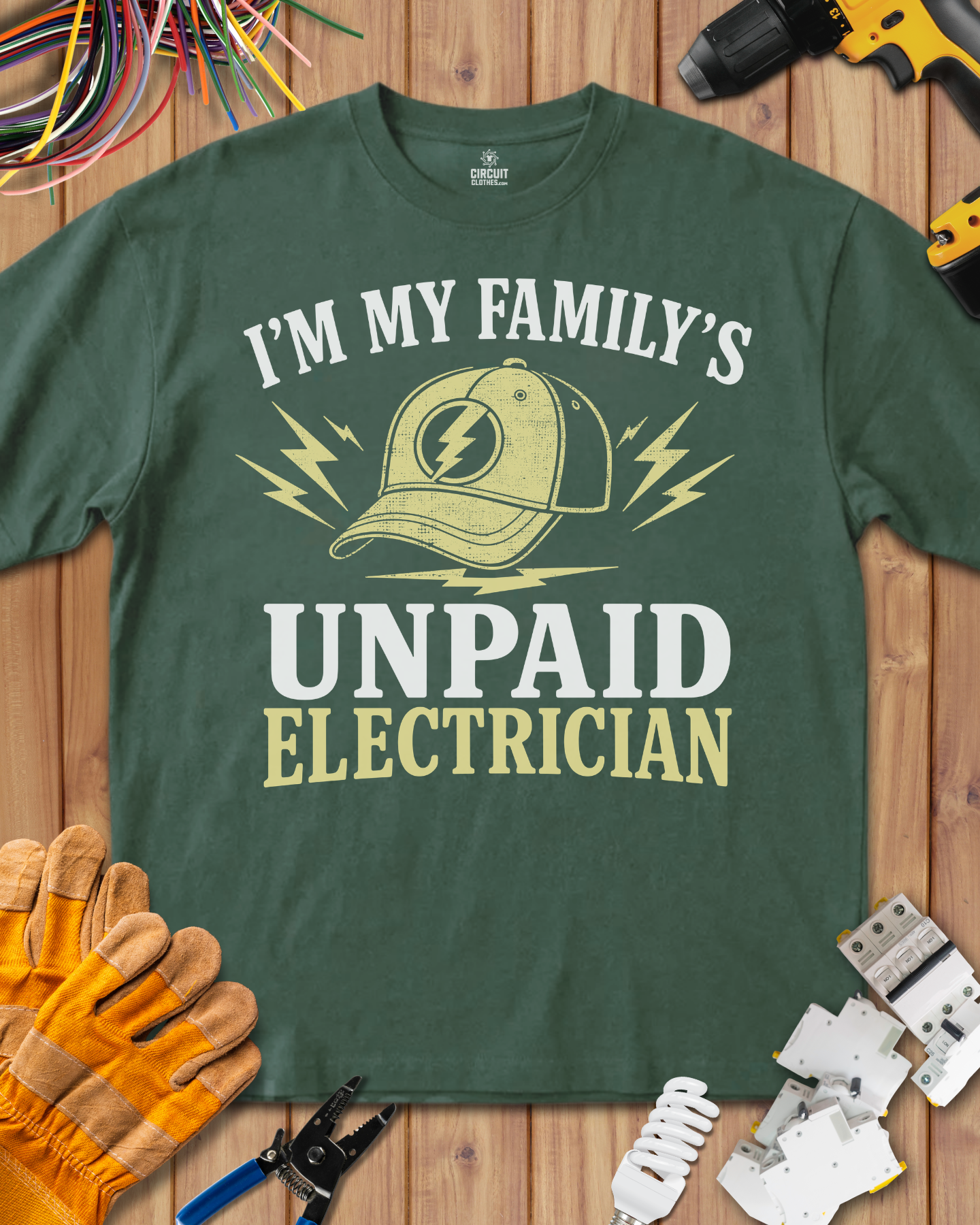 I'm my Family Unpaid Electrician T-shirt