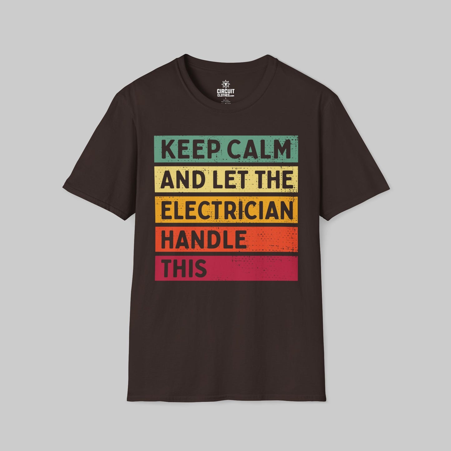 Keep Calm and Let the Electrician Handle This T-shirt