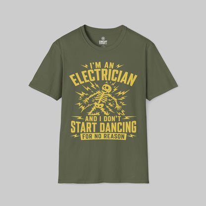 Electrician don't start Dancing for no Reason T-shirt