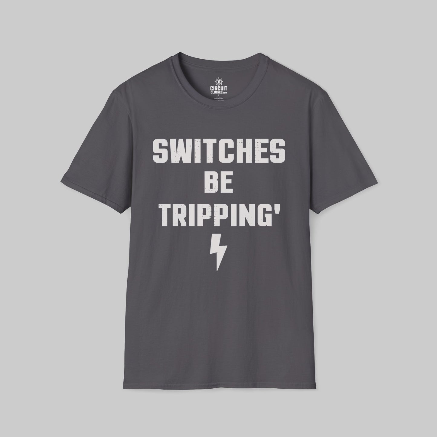 Switches be Tripping T-shirt