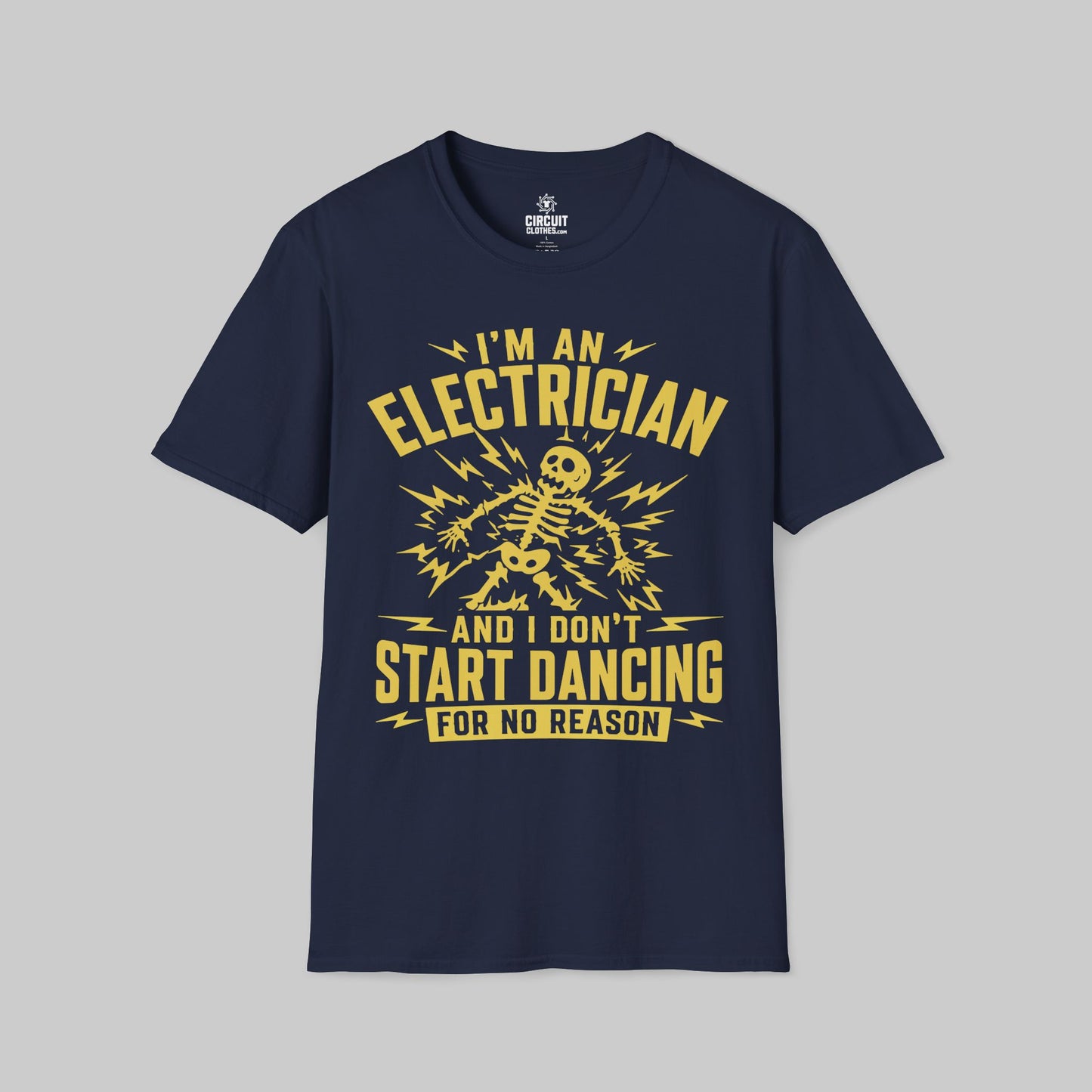 Electrician don't start Dancing for no Reason T-shirt