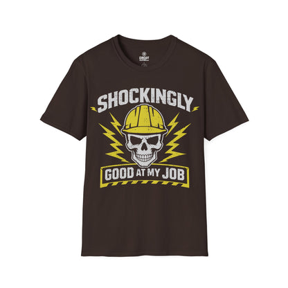 Shockingly Good at my Job T-shirt