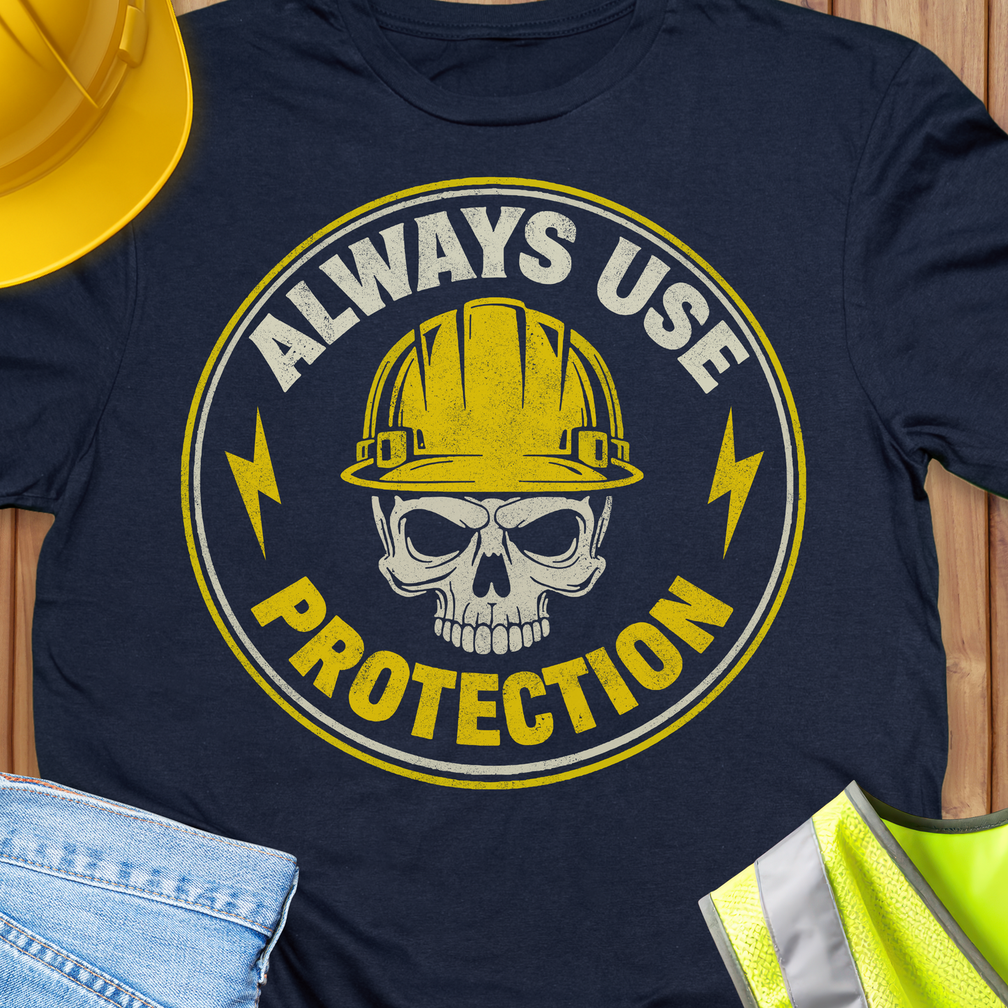 Always Use Protection T-shirt