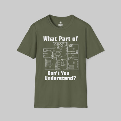 What Part of Don't You Understand? T-shirt