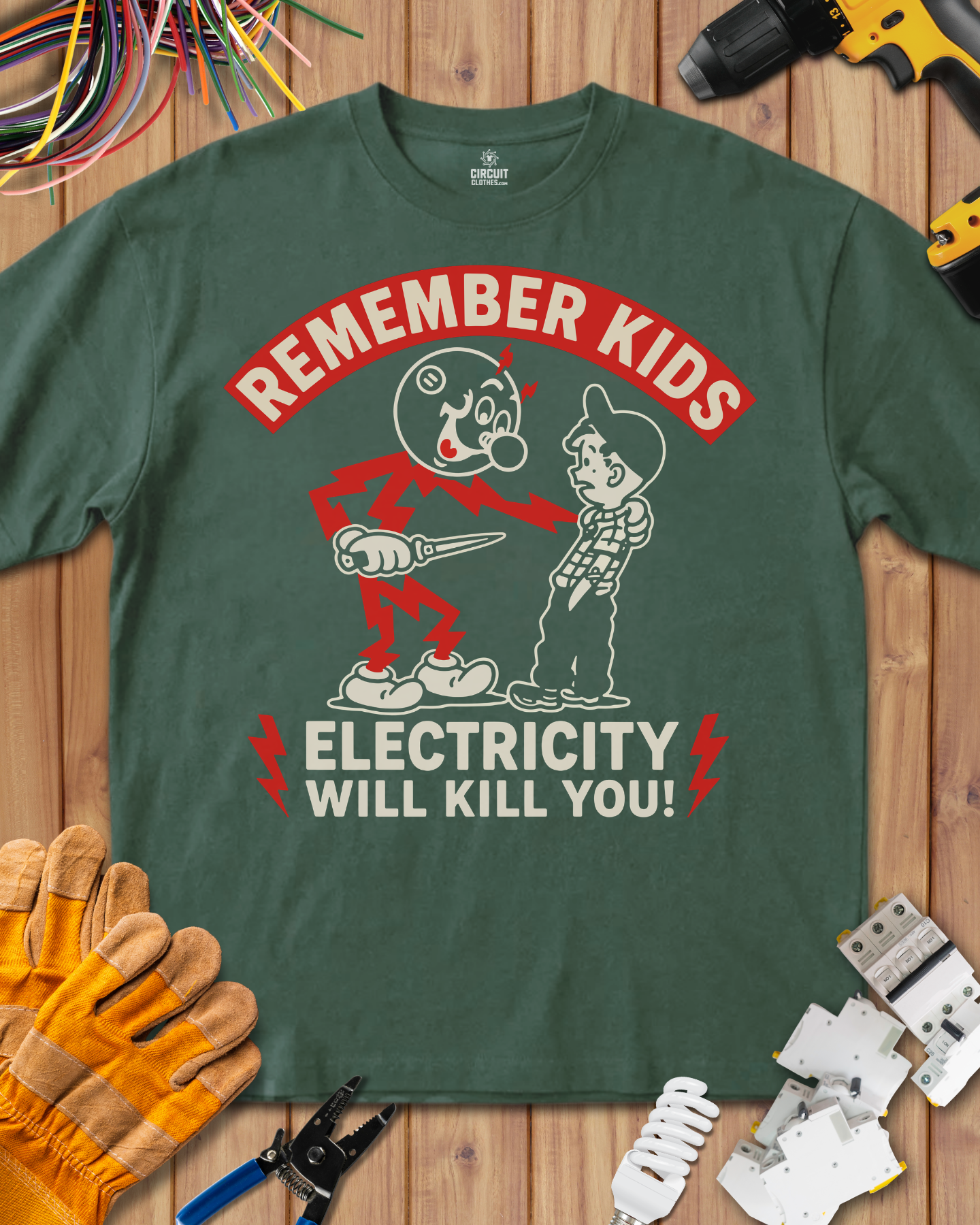 Remember Kids Electricity Will Kill You T-shirt