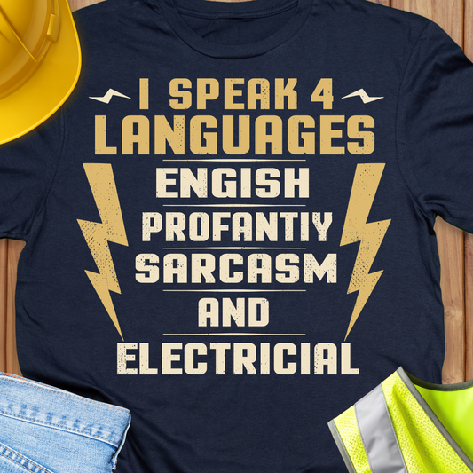 I Speak 4 Languages Electrician T-shirts