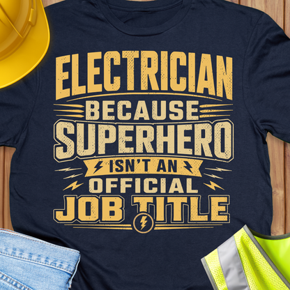 Electrician because Superhero Isn't an Office Job Title