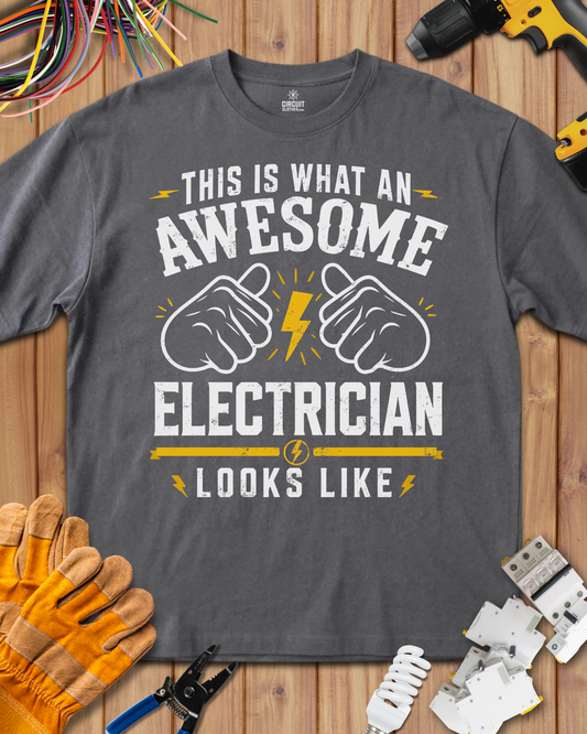 This is What an Awesome Electrician looks like T-shirt