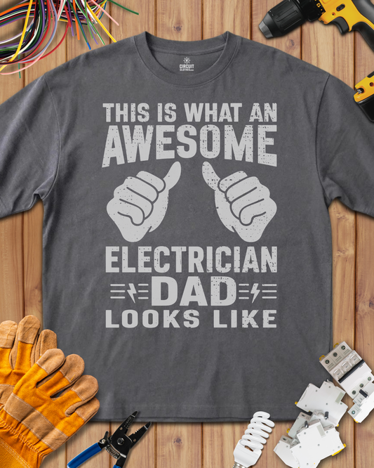 Awesome Electrician Dad Look LikeT-shirt