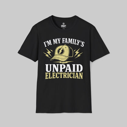 I'm my Family Unpaid Electrician T-shirt