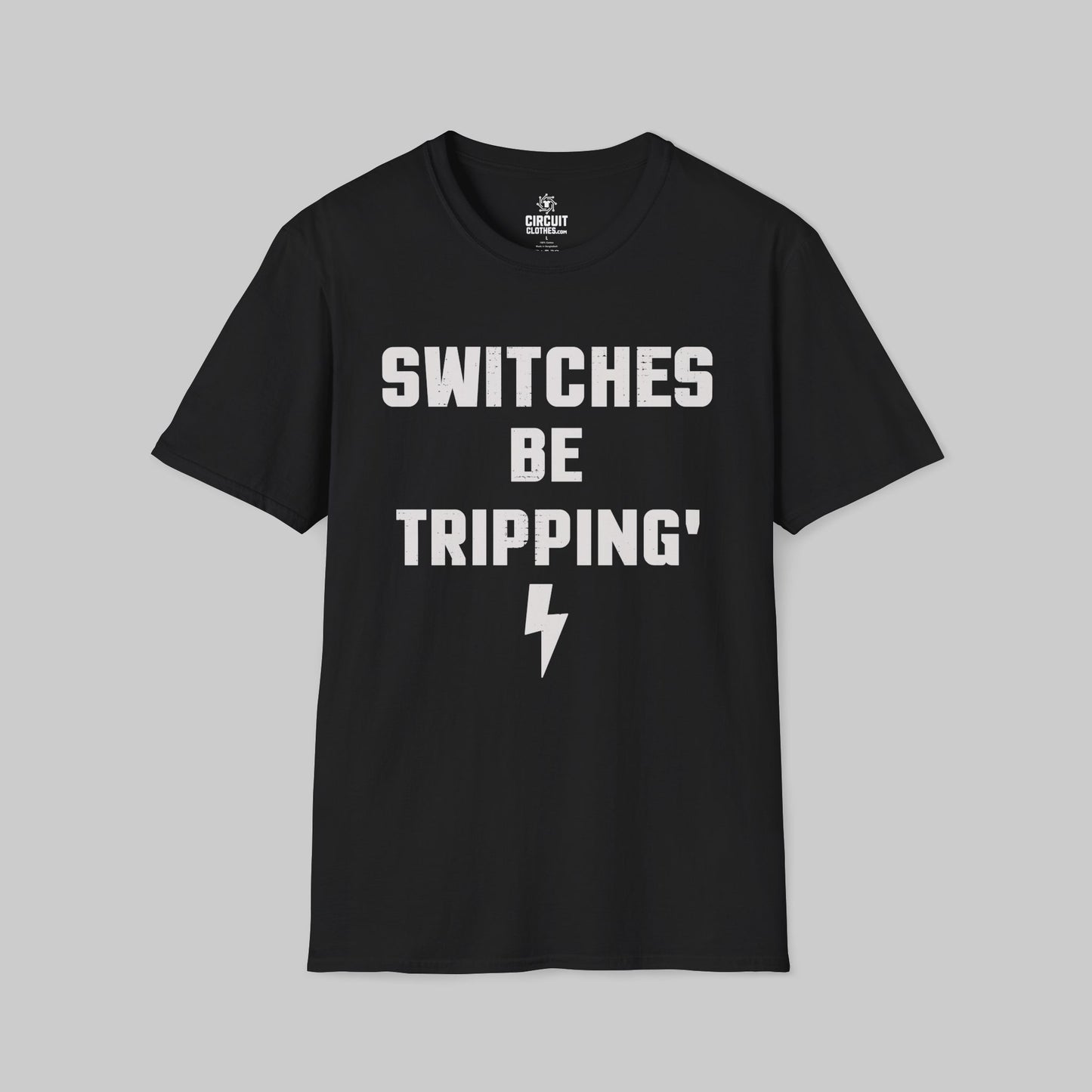 Switches be Tripping T-shirt