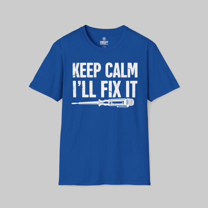 Keep Calm I'll Fix It T-shirt