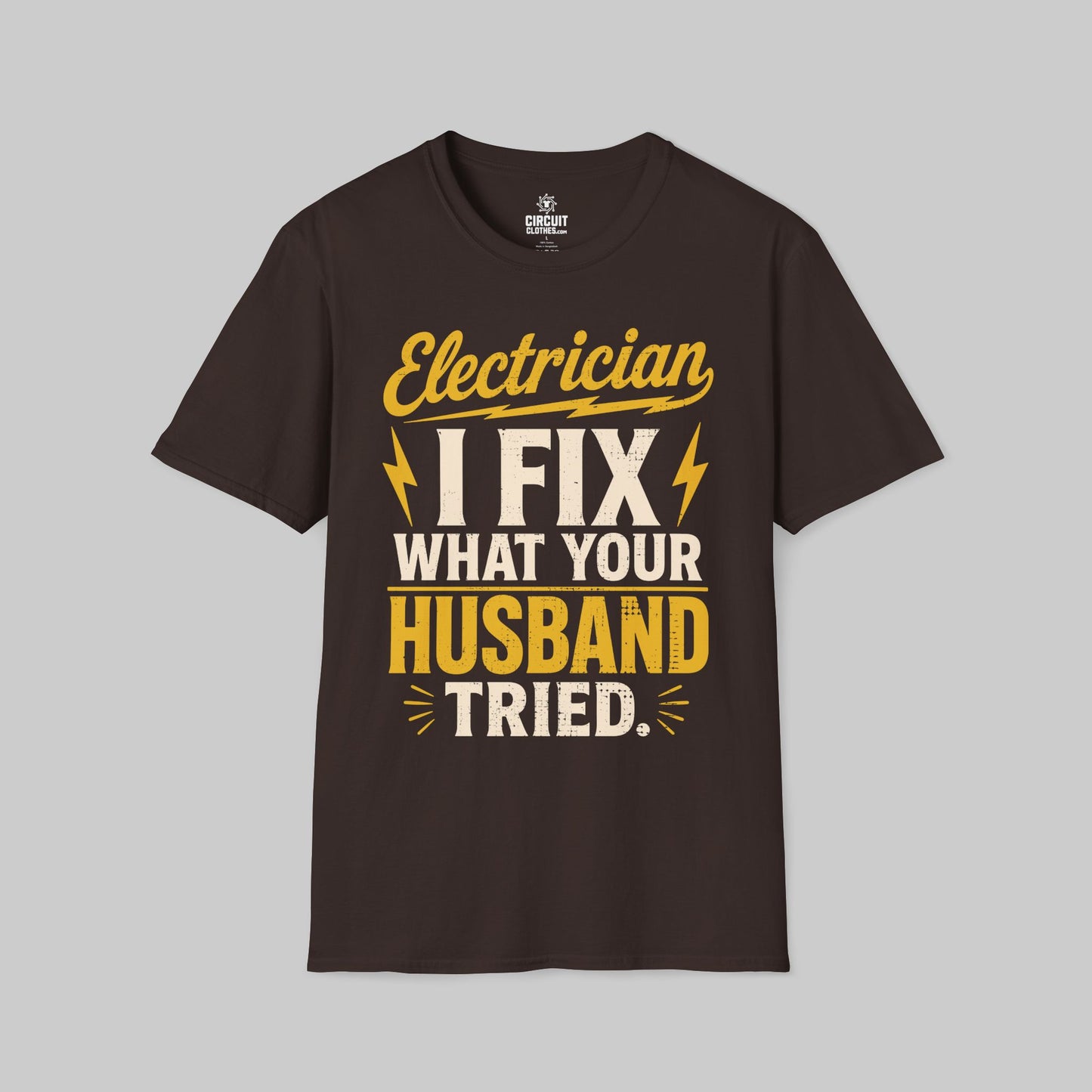 I Fix What your Husband Tried T-shirt