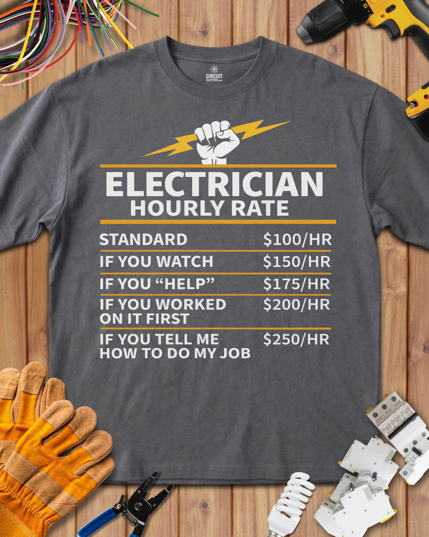 ELECTRICIAN Hourly Rate T-shirt