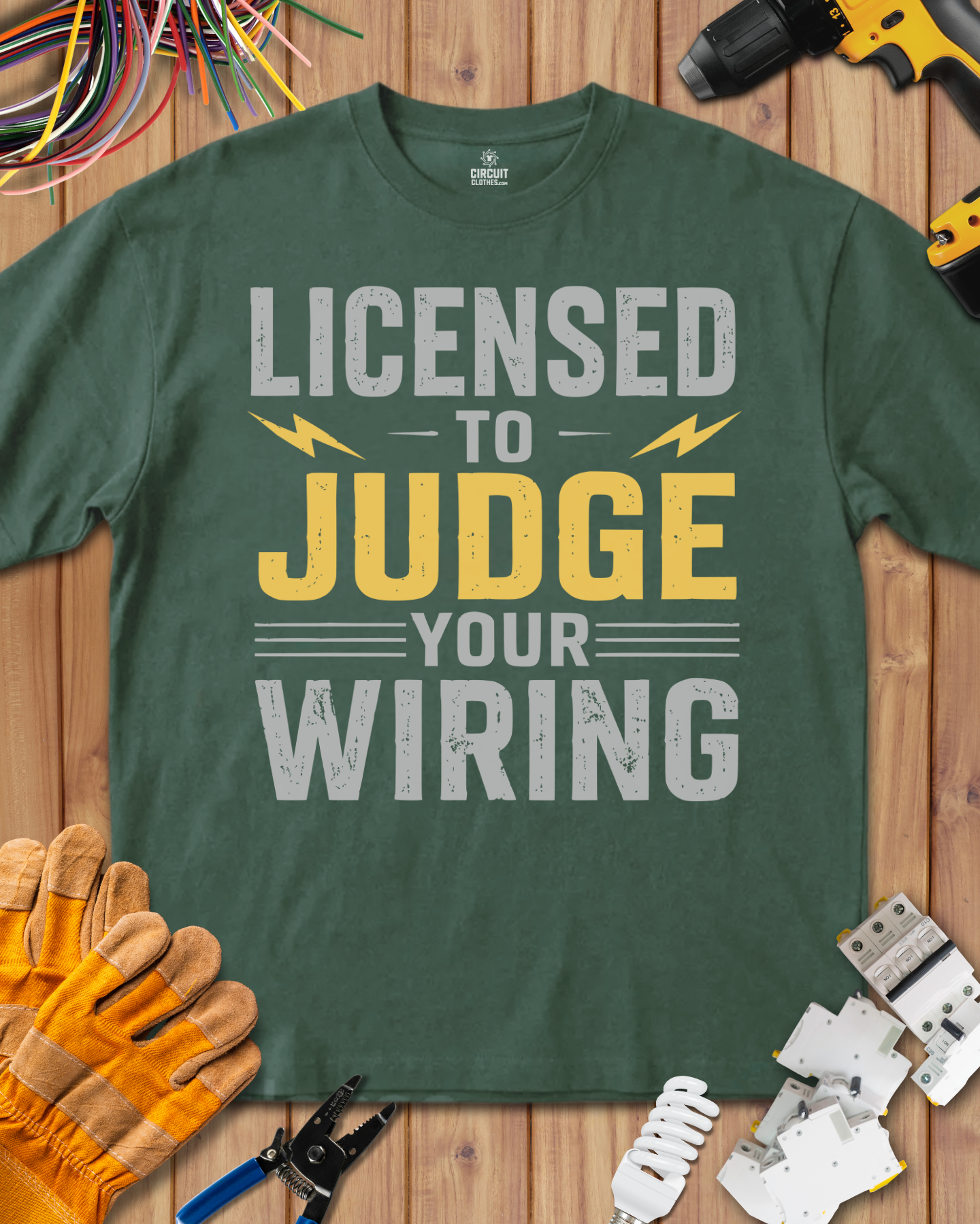 Licensed to Judge Your Wiring T-shirt