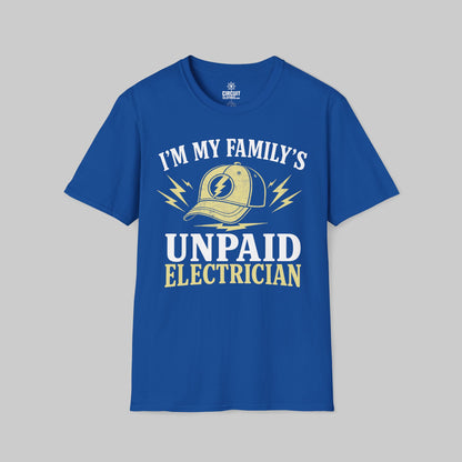 I'm my Family Unpaid Electrician T-shirt