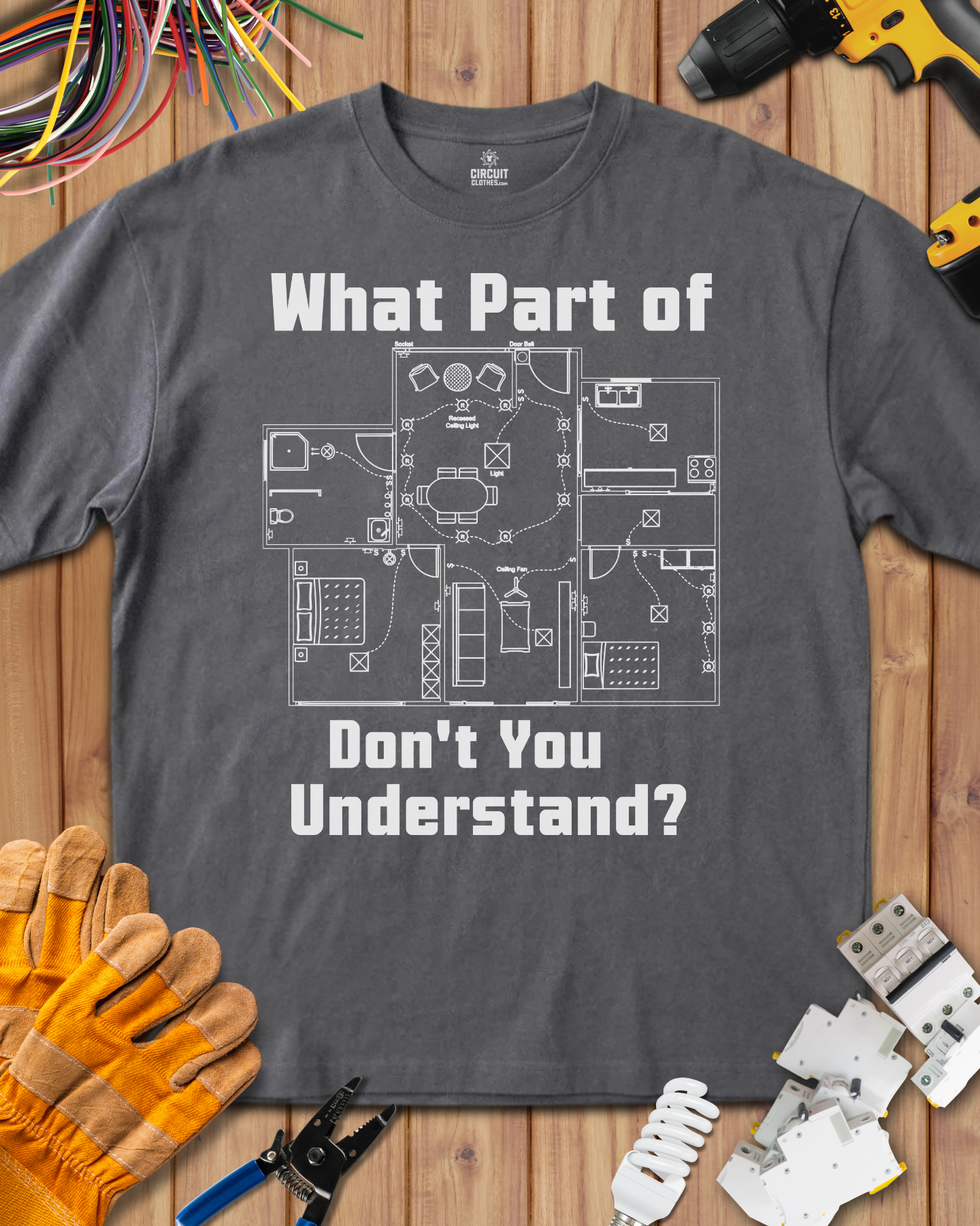 What Part of Don't You Understand? T-shirt