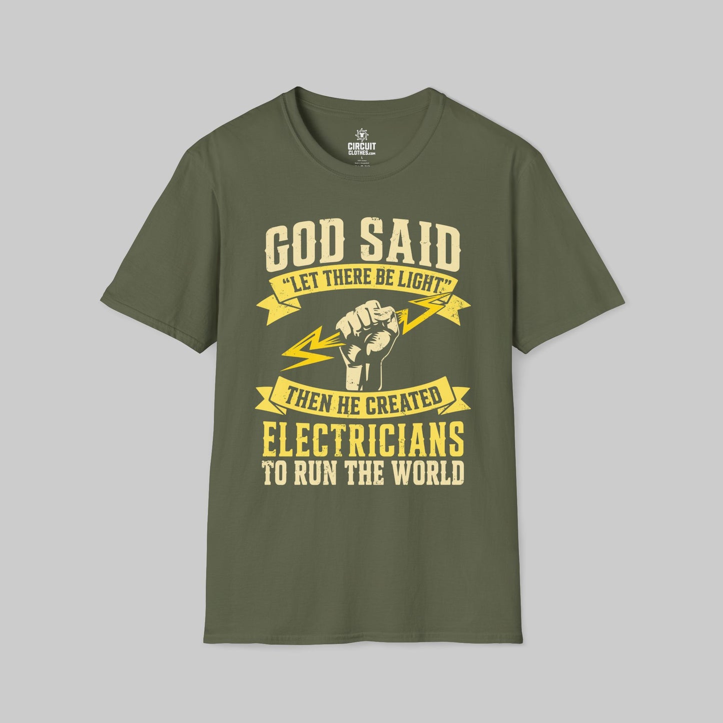 God Said Let There Be Light for Electricians to Run The World T-shirt