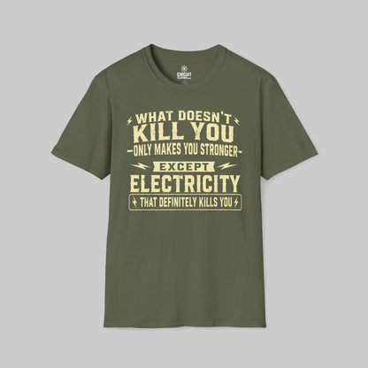 Electricity definitely kills you T-shirt