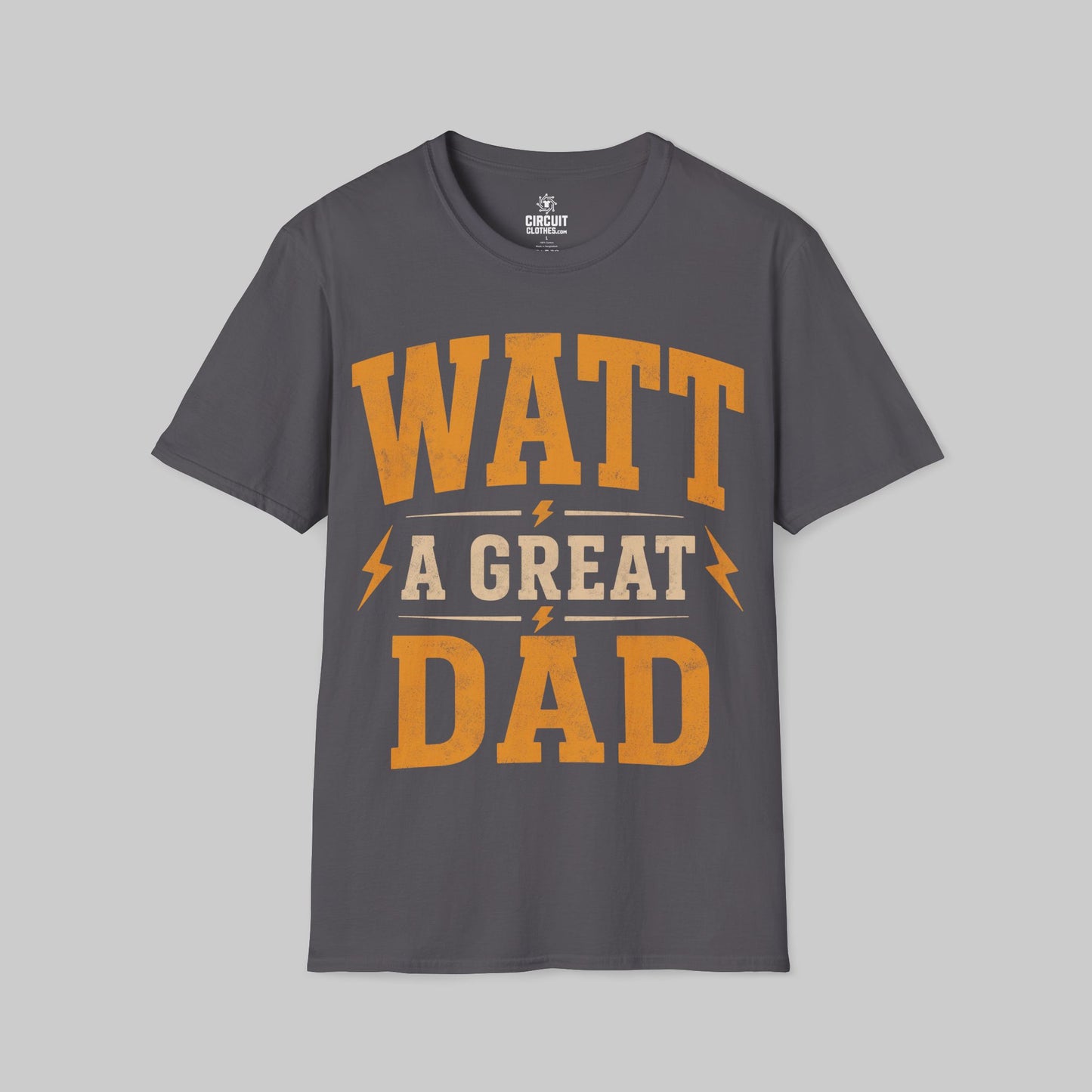 Watt a Great Dad T-shirt