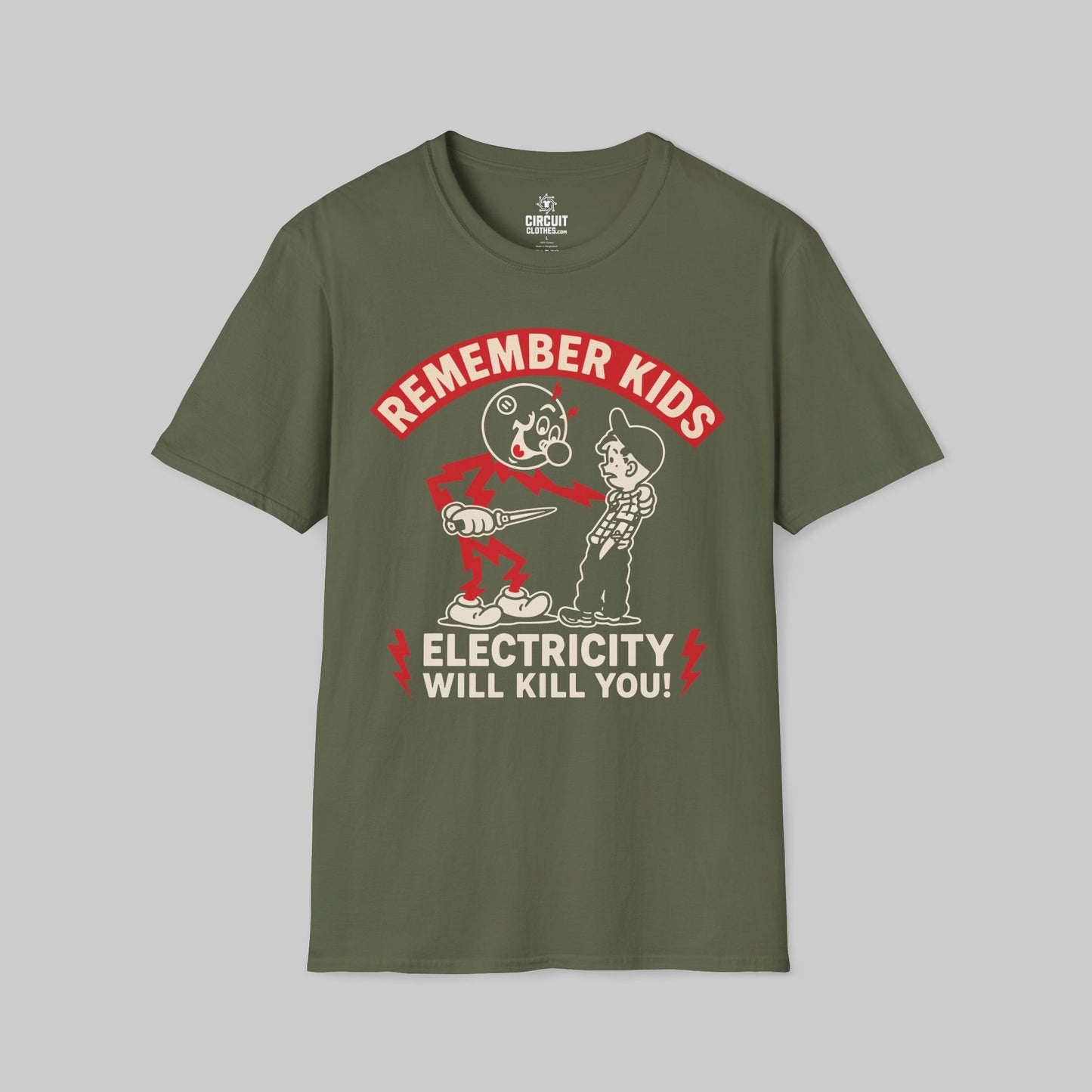 Remember Kids Electricity Will Kill You T-shirt