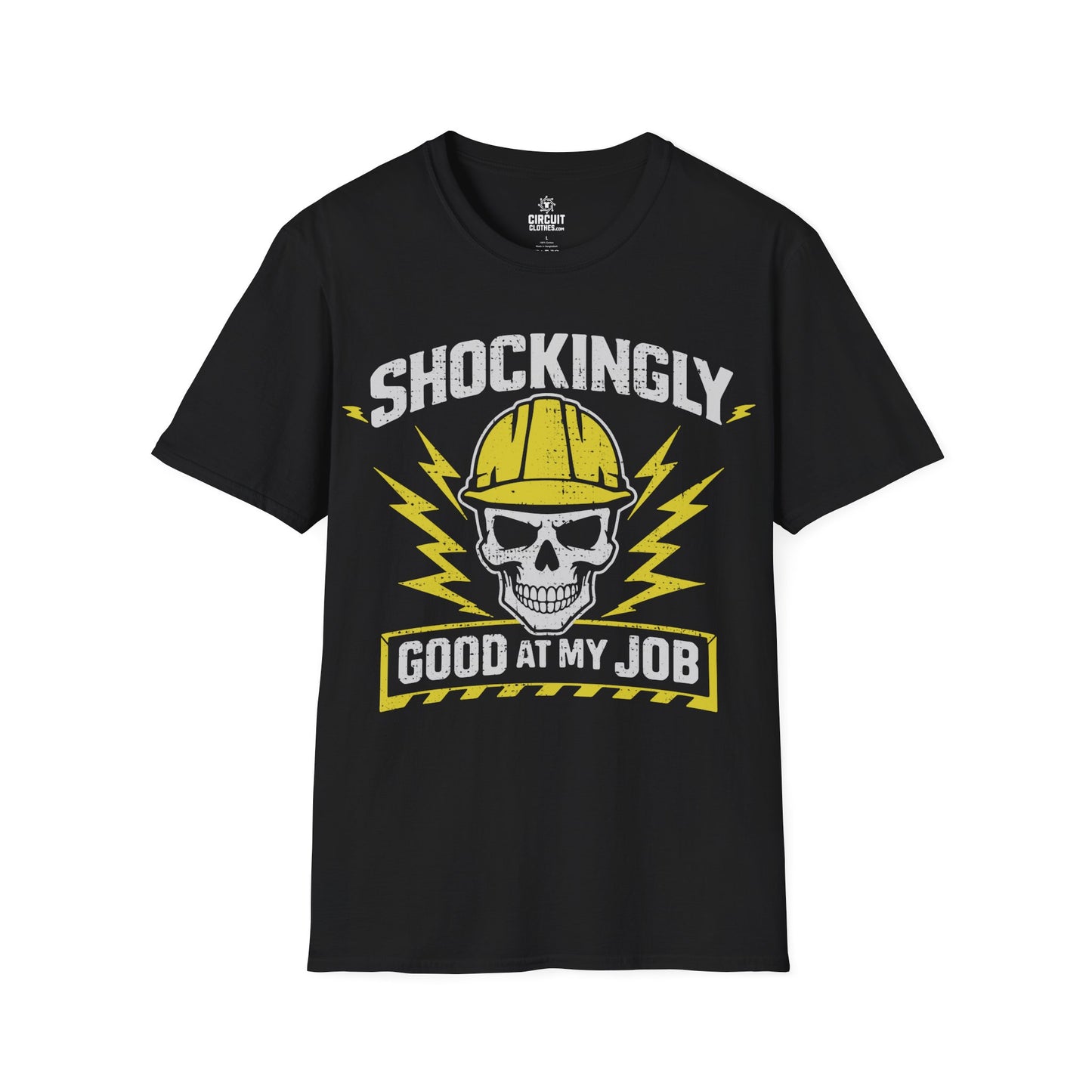 Shockingly Good at my Job T-shirt