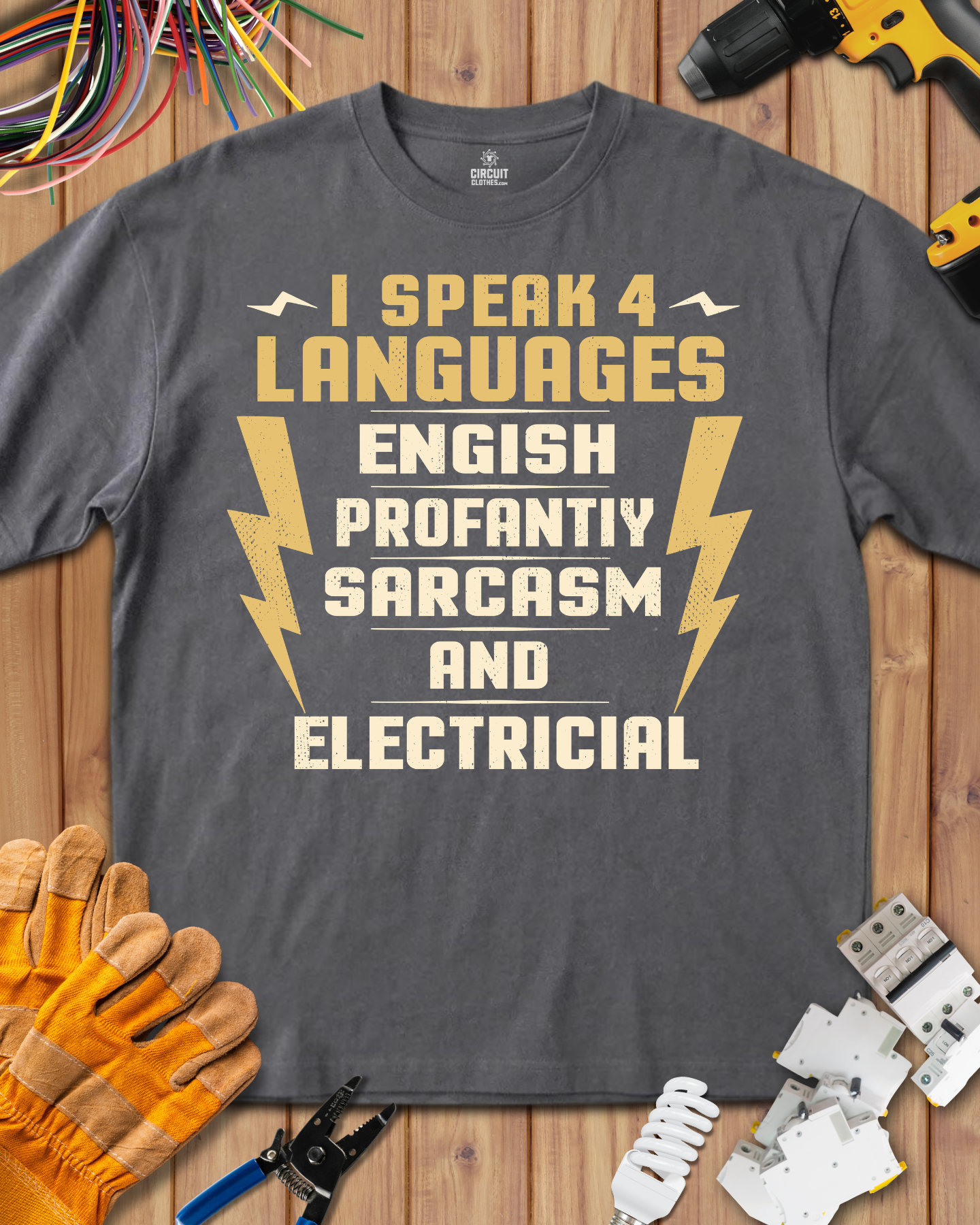 I Speak 4 Languages Electrician T-shirts