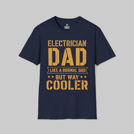 Electrician Dad Way Cooler T-shirt
