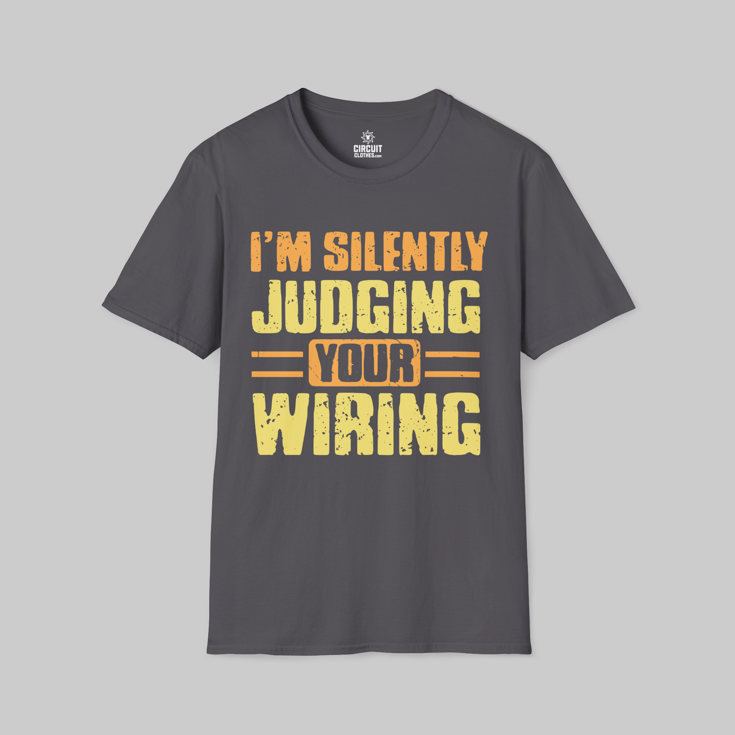 I am Silently Judging Your Wiring  T-shirt