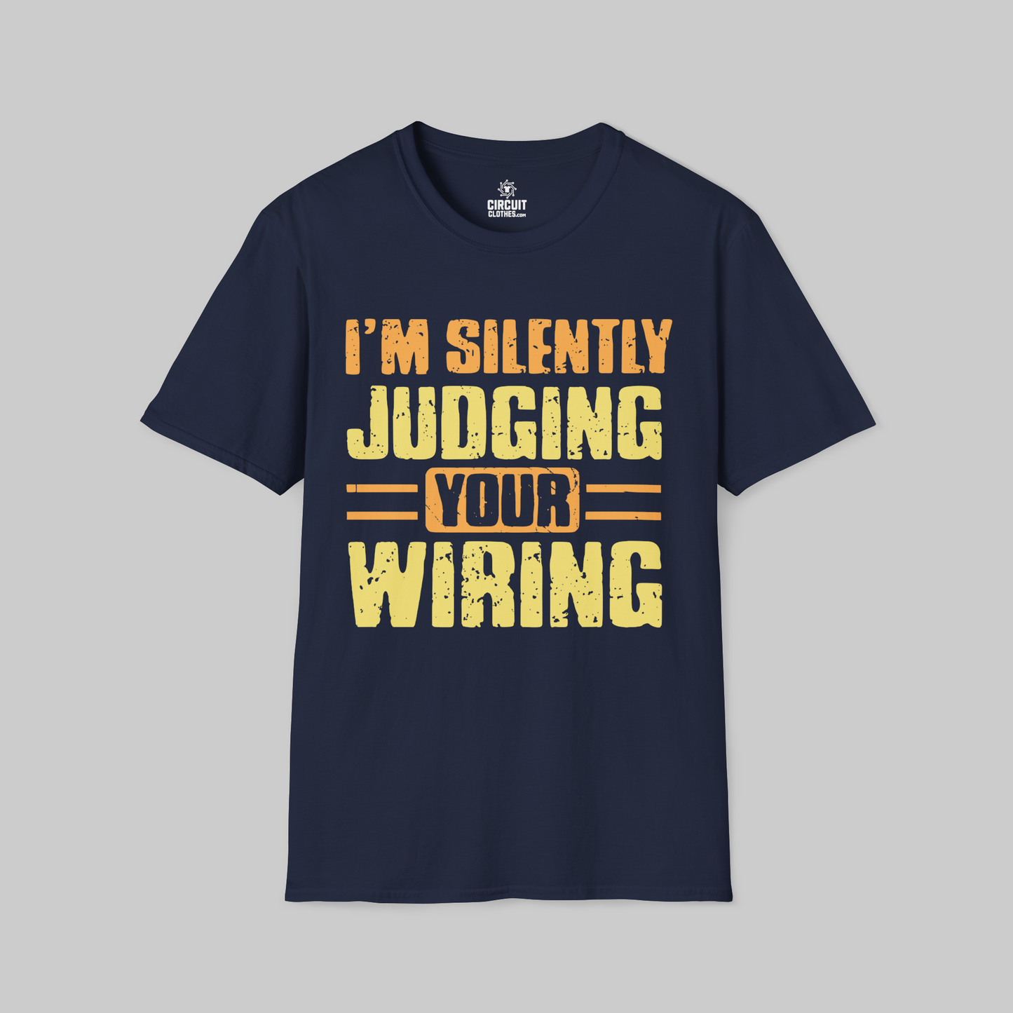 I am Silently Judging Your Wiring  T-shirt