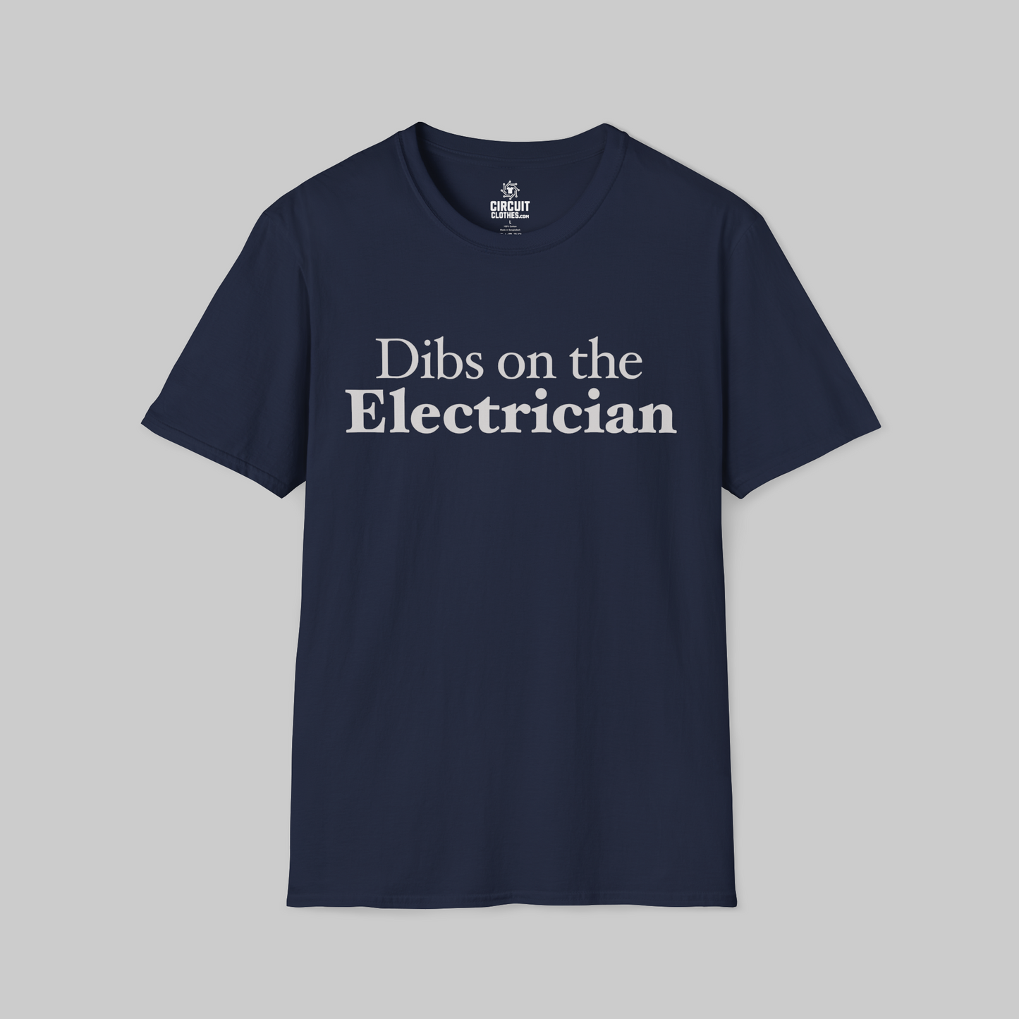 Dibs on the Electrician T-shirt