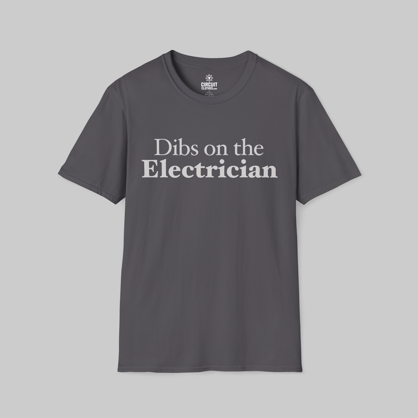 Dibs on the Electrician T-shirt
