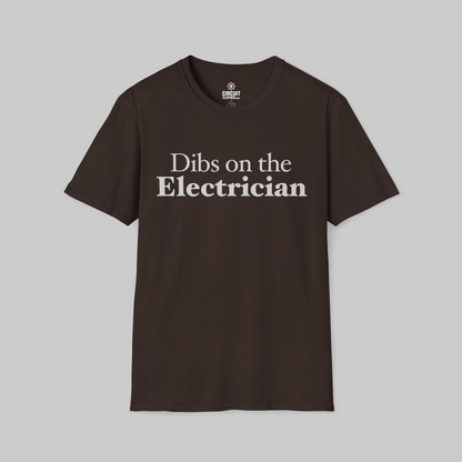 Dibs on the Electrician T-shirt