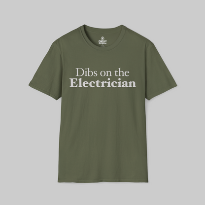 Dibs on the Electrician T-shirt