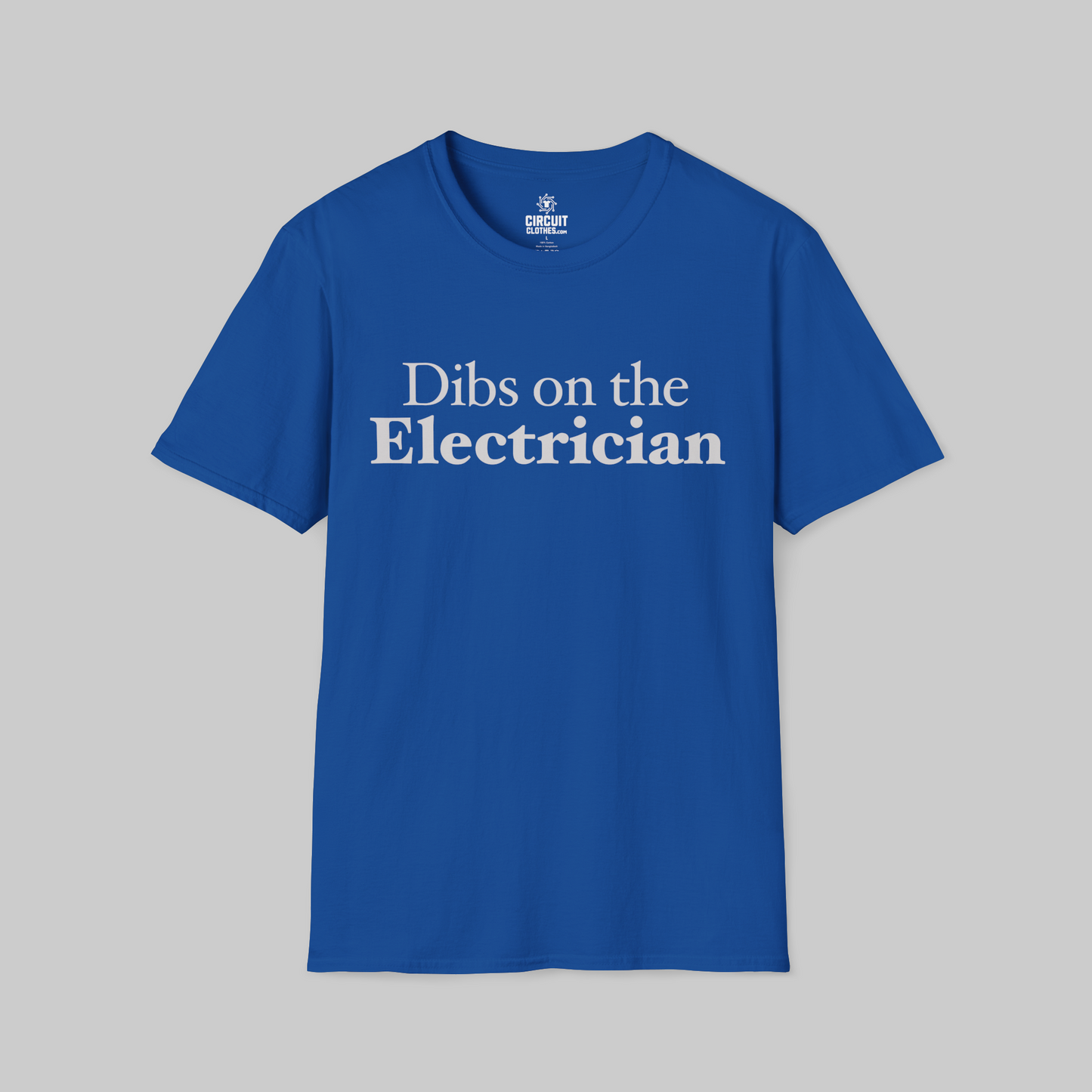 Dibs on the Electrician T-shirt